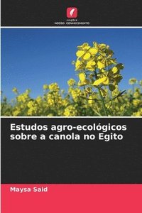 bokomslag Estudos agro-ecológicos sobre a canola no Egito