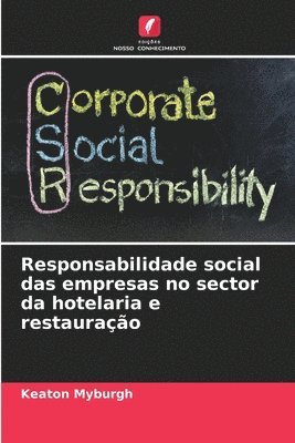 bokomslag Responsabilidade social das empresas no sector da hotelaria e restauração