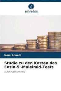 bokomslag Studie zu den Kosten des Eosin-5'-Maleimid-Tests