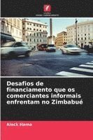 bokomslag Desafios de financiamento que os comerciantes informais enfrentam no Zimbabué