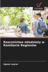 bokomslag Rzecznictwo mlodzie?y w Komitecie Regionów