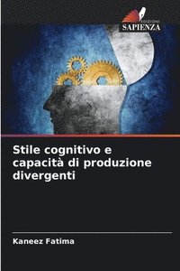 bokomslag Stile cognitivo e capacità di produzione divergenti