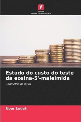bokomslag Estudo do custo do teste da eosina-5'-maleimida