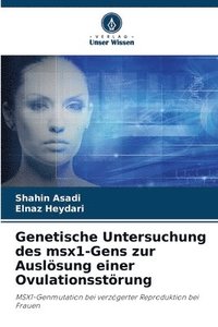 bokomslag Genetische Untersuchung des msx1-Gens zur Auslösung einer Ovulationsstörung