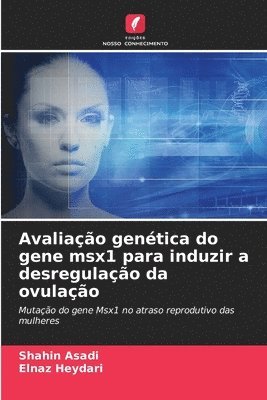 bokomslag Avaliação genética do gene msx1 para induzir a desregulação da ovulação