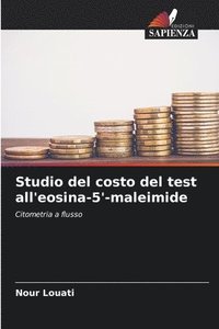 bokomslag Studio del costo del test all'eosina-5'-maleimide