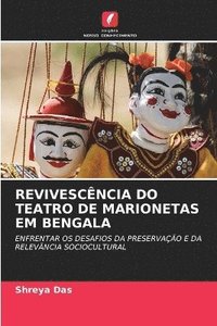 bokomslag Revivescência Do Teatro de Marionetas Em Bengala