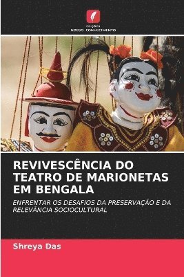 bokomslag Revivescência Do Teatro de Marionetas Em Bengala