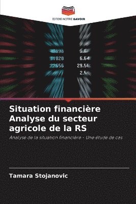 bokomslag Situation financière Analyse du secteur agricole de la RS