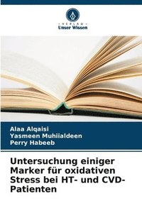 bokomslag Untersuchung einiger Marker für oxidativen Stress bei HT- und CVD-Patienten