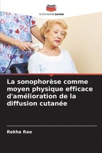 bokomslag sonophorèse comme moyen physique efficace d'amélioration de la diffusion cutanée
