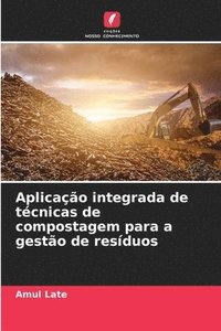 bokomslag Aplicação integrada de técnicas de compostagem para a gestão de resíduos