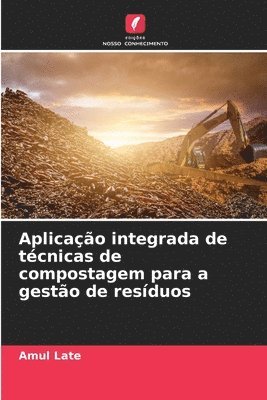 bokomslag Aplicação integrada de técnicas de compostagem para a gestão de resíduos