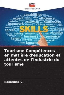 bokomslag Tourisme Compétences en matière d'éducation et attentes de l'industrie du tourisme