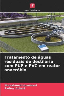 bokomslag Tratamento de águas residuais de destilaria com PUF e PVC em reator anaeróbio