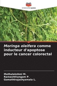 bokomslag Moringa oleifera comme inducteur d'apoptose pour le cancer colorectal