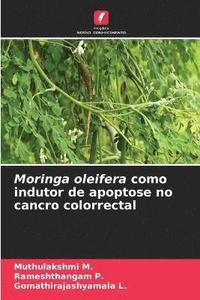 bokomslag Moringa oleifera como indutor de apoptose no cancro colorrectal