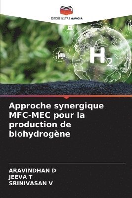 bokomslag Approche synergique MFC-MEC pour la production de biohydrogène
