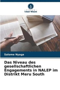 bokomslag Das Niveau des gesellschaftlichen Engagements in NALEP im Distrikt Meru South