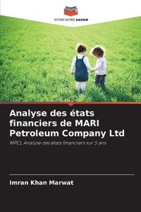 bokomslag Analyse des états financiers de MARI Petroleum Company Ltd