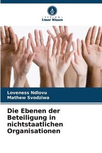 bokomslag Die Ebenen der Beteiligung in nichtstaatlichen Organisationen