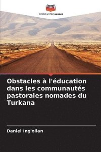 bokomslag Obstacles à l'éducation dans les communautés pastorales nomades du Turkana