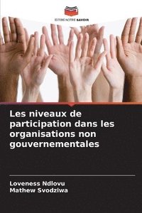 bokomslag Les niveaux de participation dans les organisations non gouvernementales