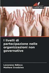 bokomslag I livelli di partecipazione nelle organizzazioni non governative
