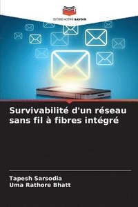 bokomslag Survivabilité d'un réseau sans fil à fibres intégré