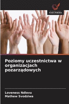 bokomslag Poziomy uczestnictwa w organizacjach pozarz?dowych