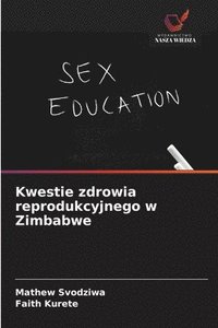 bokomslag Kwestie zdrowia reprodukcyjnego w Zimbabwe