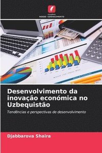 bokomslag Desenvolvimento da inovação económica no Uzbequistão