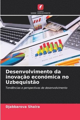 bokomslag Desenvolvimento da inovação económica no Uzbequistão
