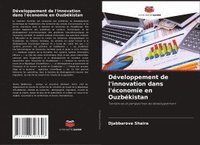 bokomslag Développement de l'innovation dans l'économie en Ouzbékistan