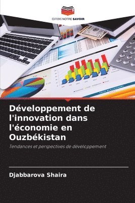 bokomslag Développement de l'innovation dans l'économie en Ouzbékistan