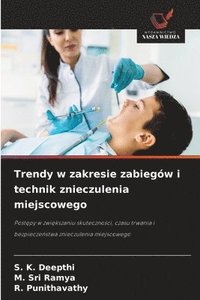 bokomslag Trendy w zakresie zabiegów i technik znieczulenia miejscowego