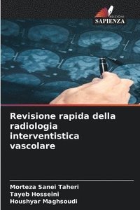 bokomslag Revisione rapida della radiologia interventistica vascolare