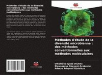 bokomslag Méthodes d'étude de la diversité microbienne : des méthodes conventionnelles aux méthodes moléculaires