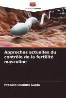 bokomslag Approches actuelles du contrôle de la fertilité masculine