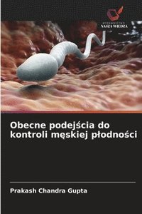 bokomslag Obecne podej?cia do kontroli m?skiej plodno?ci