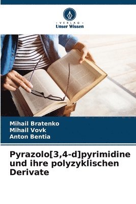 bokomslag Pyrazolo[3,4-d]pyrimidine und ihre polyzyklischen Derivate