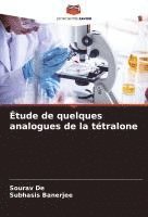 bokomslag Étude de quelques analogues de la tétralone