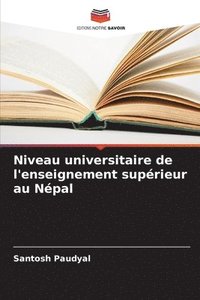 bokomslag Niveau universitaire de l'enseignement supérieur au Népal