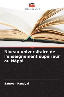 bokomslag Niveau universitaire de l'enseignement supérieur au Népal