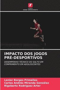 bokomslag Impacto DOS Jogos Pré-Desportivos