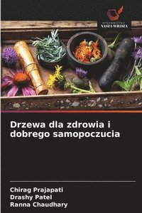 bokomslag Drzewa dla zdrowia i dobrego samopoczucia