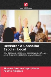 bokomslag Revisitar o Conselho Escolar Local