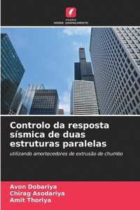 bokomslag Controlo da resposta sísmica de duas estruturas paralelas