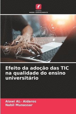 Efeito da adoção das TIC na qualidade do ensino universitário