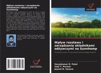 bokomslag Wplyw rozstawu i zarz?dzania skladnikami od?ywczymi na Sunnhemp